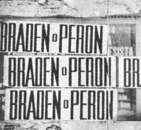 Braden o Perón